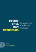 Byung-chul Han - Infocrazia (2023)