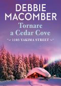 Debbie Macomber - Cedar Cove Vol. 12. Tornare a Cedar Cove (2021)