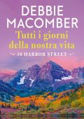 Debbie Macomber - Cedar Cove Vol. 5. Tutti i giorni della nostra vita (2021)