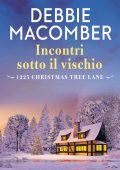Debbie Macomber - Cedar Cove Vol. 13. Incontri sotto il vischio (2021)