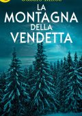 Cassie Miles - La montagna della vendetta (2017)