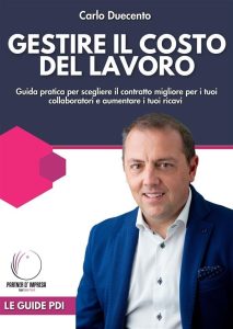 Carlo Duecento – Gestire il costo del lavoro (2023)