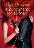 Raye Morgan - Appuntamento con sorpresa (2022)