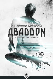 Giuseppe Menconi – Abaddon. L’ultima invasione (2023)