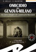 Daniele Grillo, Valeria Valentini - Omicidio sul Genova-Milano (2020)