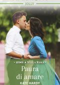 Kate Hardy - Estate a Villa Rosa Vol. 3. Paura di amare (2018)