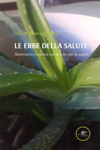 Isella Maria Melone – Le erbe della salute (2022)