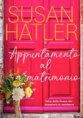 Susan Hatler - Appuntamento al matrimonio (2021)
