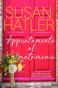Susan Hatler – Appuntamento al matrimonio (2021)