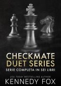 Kennedy Fox - Checkmate duet series. Collezione completa 6 libri (2022)