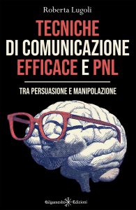 Roberta Lugoli – Tecniche di comunicazione efficace e PNL (2023)