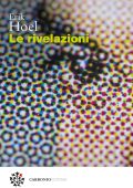 Erik Hoel - Le rivelazioni (2022)