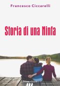 Francesco Ciccarelli - Storia di una ninfa (2023)