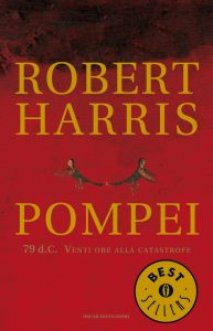 Robert Harris – Pompei (2010)