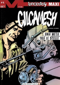 img Lanciostory Maxi 78 - Gilgamesh 06. Una meta tra le stelle (RCS 2022-09-29)