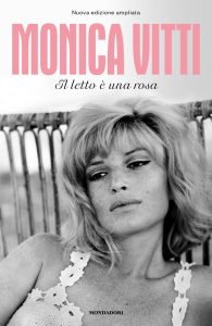 Monica Vitti – Il letto è una rosa (2023)