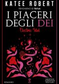 Katee Robert - I piaceri degli dei (2023)