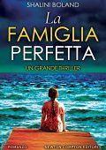 Shalini Boland - La famiglia perfetta (2023)