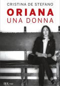 Cristina De Stefano - Oriana. Una donna (2023)