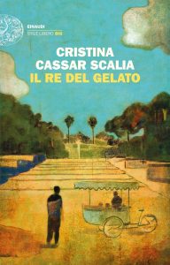 Cristina Cassar Scalia – Il Re del gelato (2023)