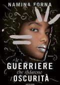Namina Forna - Le guerriere che sfidarono l'oscurità (2023)