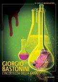 Giorgio Bastonini - L'incertezza della rana (2023)