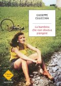 Giuseppe Culicchia - La bambina che non doveva piangere (2023)