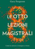 Gary Ferguson - Le otto lezioni magistrali (2023)