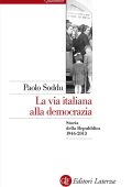 img Paolo Soddu - La via italiana alla democrazia (2016)