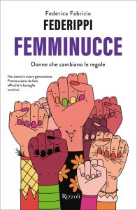 Federica Fabrizio Federippi – Femminucce (2023)