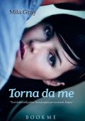 Mila Gray - Torna da me (2016)