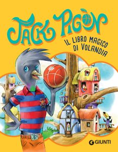 Francesco Gungui – Jack Pigòn. Il libro magico di Volandia (2020)