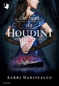 Kerri Maniscalco – In fuga da Houdini (2020)