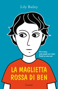Lily Bailey – La maglietta rossa di Ben (2023)