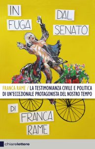 Franca Rame – In fuga dal Senato (2013)