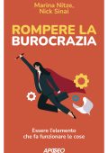 Marina Nitze, Nick Sinai - Rompere la burocrazia (2023)