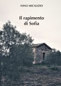 Nino Micalizio - Il rapimento di Sofia (2023)