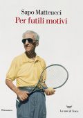 Sapo Matteucci - Per futili motivi (2023)