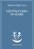 Herbert Clyde Lewis - Gentiluomo in mare (2023)