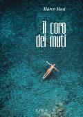 Marco Masi - Il coro dei muti (2023)