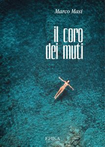 Marco Masi – Il coro dei muti (2023)