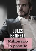 Jules Bennett - Il clan degli O'Shea Vol. 2. Milionario in prestito (2020)