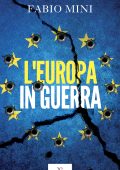 Fabio Mini - L'Europa in guerra (2023)