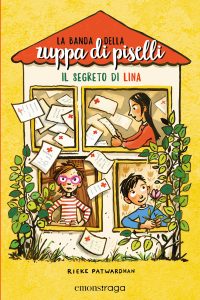 Rieke Patwardhan – La banda della zuppa di piselli. Il segreto di Lina (2023)