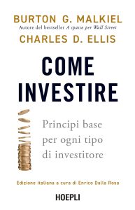 Burton G. Malkiel, Charles D. Ellis – Come investire (2023)