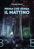 Claudia Alessi - Prima che venga il mattino (2023)