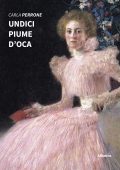 Carla Perrone - Undici piume d’oca (2023)