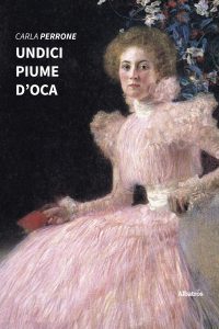 Carla Perrone – Undici piume d’oca (2023)