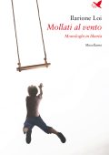 Ilarione Loi - Mollati al vento (2023)