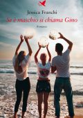 Jessica Franchi - Se è maschio si chiama Gino (2023)